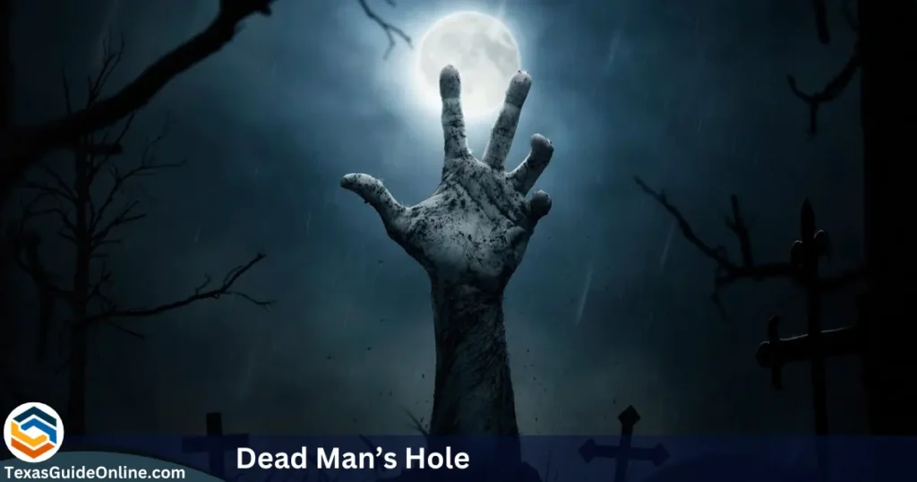 Dead Man’s Hole