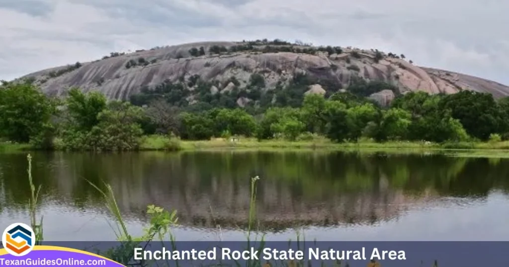 Enchanted Rock State Natural Area