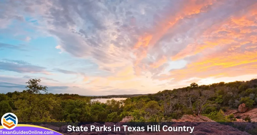 State Parks in Texas Hill Country