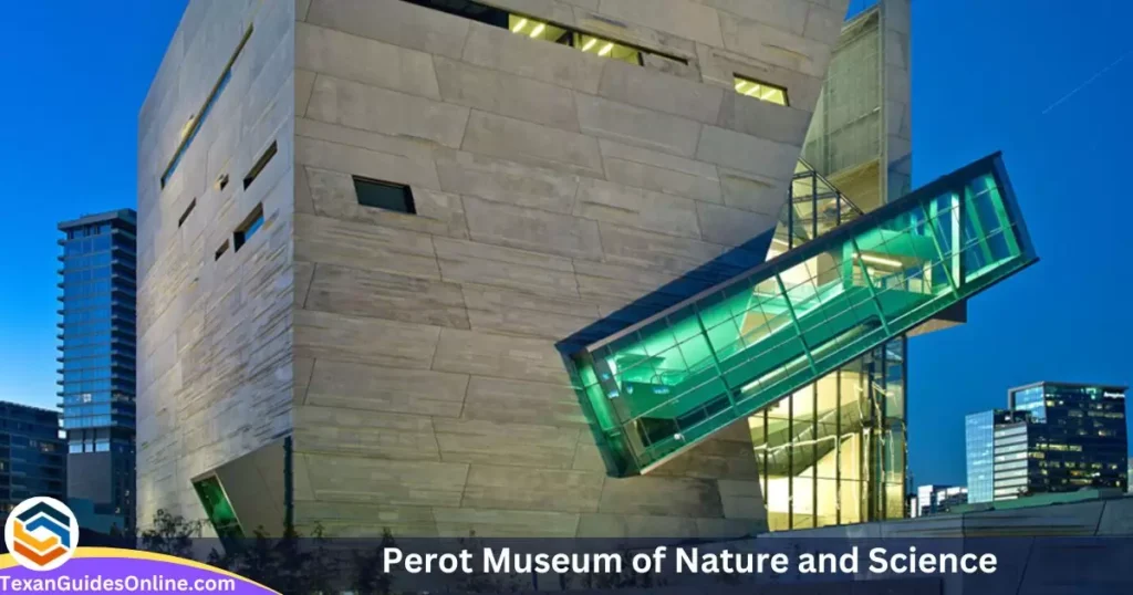 Perot Museum of Nature and Science