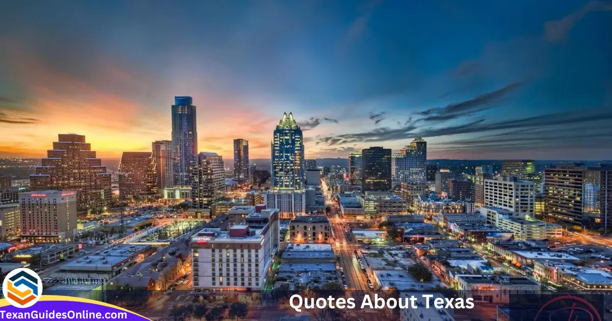 27 Must-Read Quotes about Texas